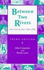 Between Two Rivers Iowa Year by Year 18461996