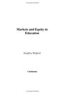 Markets and Equity in Education