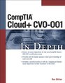 CompTIA Cloud CV0001 In Depth