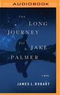 The Long Journey to Jake Palmer