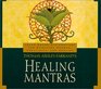 Thomas Ashley  Farrand's Healing Mantras Learn Sound Affirmations for Spiritual Growth Creativity and Healing