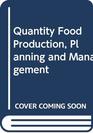 Quantity Food Production Planning