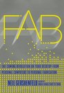 FAB: The Coming Revolution on Your Desktop--From Personal Computers to Personal Fabrication
