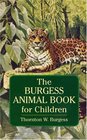 The Burgess Animal Book for Children (Dover Science Books for Children)