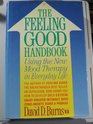 The Feeling Good Handbook  Using the New Mood Therapy in Everyday Life