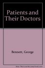 PATIENTS AND THEIR DOCTORS