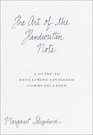 The Art of the Handwritten Note  A Guide to Reclaiming Civilized Communication