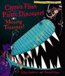 Captain Flinn and the Pirate Dinosaurs Missing Treasure