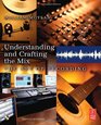 Understanding and Crafting the Mix Second Edition The Art of Recording