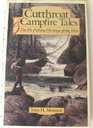 Cutthroat and Campfire Tales