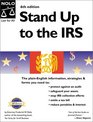 Stand Up to the IRS Sixth Edition