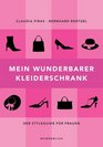 Mein wunderbarer Kleiderschrank Der Styleguide fr Frauen