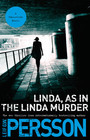 Linda As in the Linda Murder