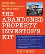 The Abandoned Property Investor's Kit  URL Find the Owner Buy Low  Sell for Big Profits