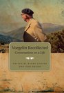 Voegelin Recollected Conversations on a Life