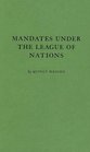 Mandates under the League of Nations