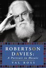 Robertson Davies A Portrait in Mosaic