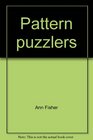 Pattern puzzlers