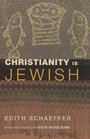 Christianity Is Jewish