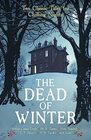 The Dead of Winter