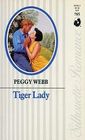 Tiger Lady (Silhouette Romance, No 785)