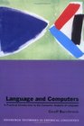 Language and Computers  A Practical Introduction to the Computer Analysis of Language