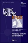 Putting Workfare in Place Local Labour Markets and the New Deal