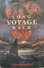 Long voyage Back -1983 publication.