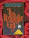 The Rockefeller Gift