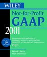 Wiley NotForProfit GAAP 2001 Interpretation and Application of Generally Accepted Accounting Standards for NotforProfit Organizations 2001