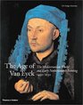 The Age of Van Eyck The Mediterranean World and Early Netherlandish Painting 14301530
