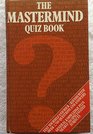 Mastermind Quiz Book