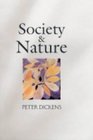 Society and Nature Changing Our Environment Changing Ourselves