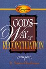 God's Way of Reconciliation An Exposition of Ephesians 2