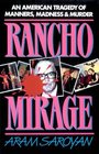 Rancho Mirage An American Tragedy of Manners Madness and Murder