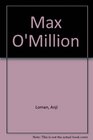 Max O'Million