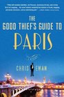 The Good Thief's Guide to Paris A Mystery