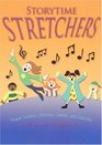 Storytime Stretchers Tongue Twisters Choruses Games and Charades