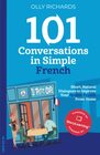 101 Conversations in Simple French Short Natural Dialogues to Boost Your Confidence  Improve Your Spoken French