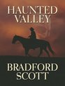 Haunted Valley