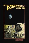 AllAmerican Alien Boy