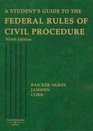 Student's Guide to the Federal Rules of Civil Procedure