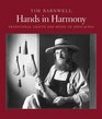 Hands in Harmony Traditional Crafts and Music in Appalachia