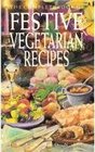The Complete Book of Festive Vegetarian Recipes