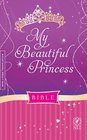 My Beautiful Princess Bible