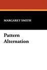 Pattern Alternation