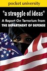 A Struggle of Ideas A Report on Terrorism from the Department of Defense Trade Edition