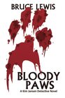 Bloody Paws (A Kim Jansen Detective Novel)