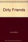 Dirty Friends Stories