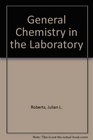 General Chemistry In The Laboratory Second Edition